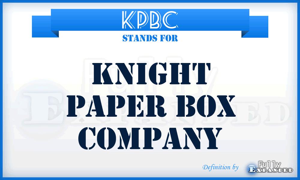 KPBC - Knight Paper Box Company