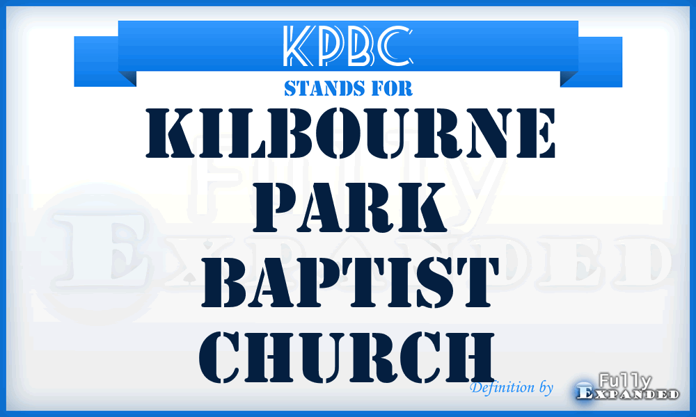 KPBC - Kilbourne Park Baptist Church