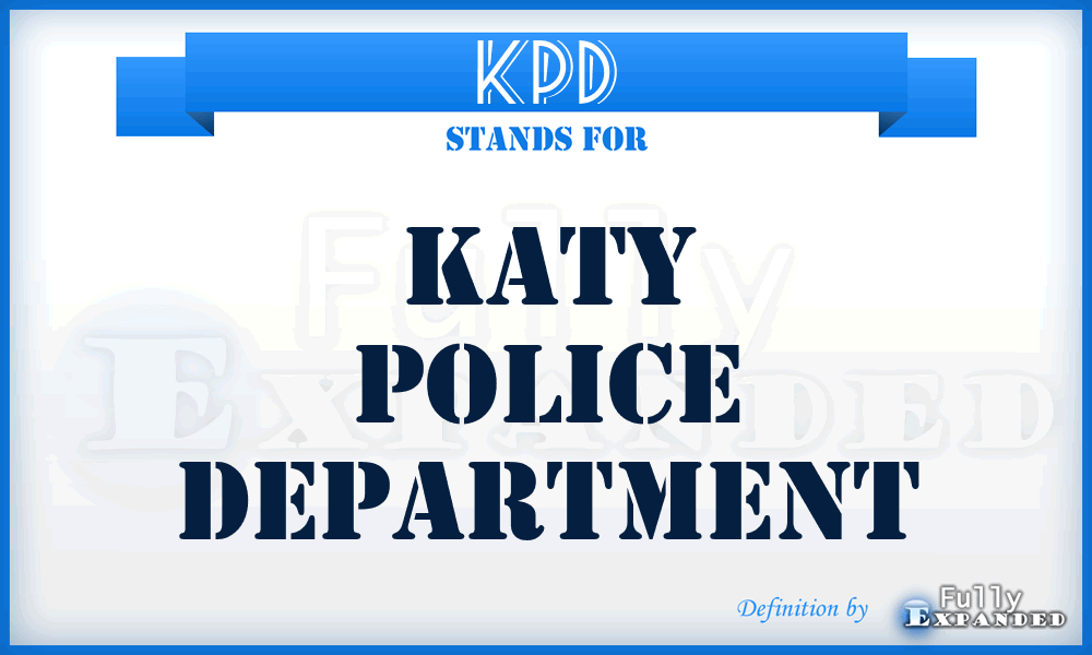 KPD - Katy Police Department
