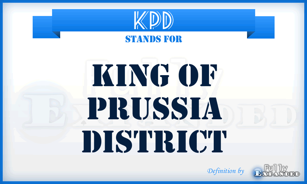 KPD - King of Prussia District