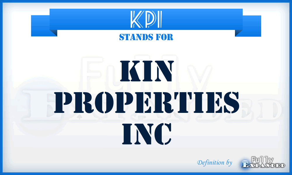 KPI - Kin Properties Inc