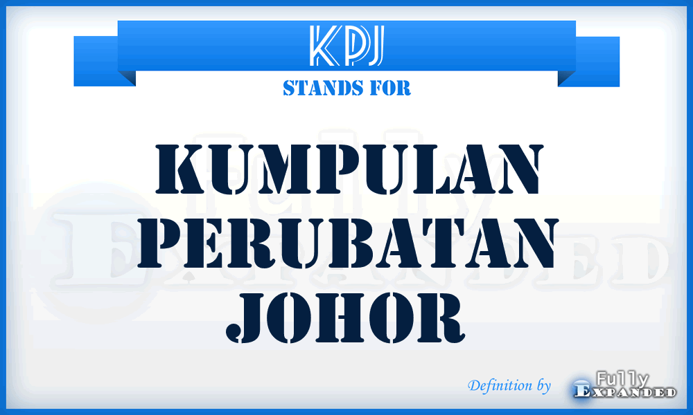 KPJ - Kumpulan Perubatan Johor