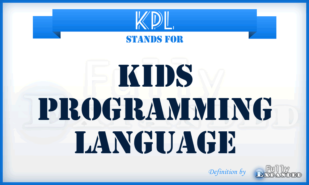 KPL - Kids Programming Language