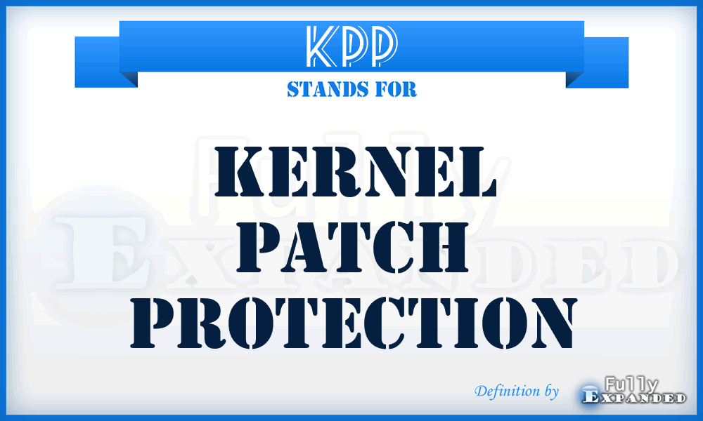 KPP - Kernel Patch Protection