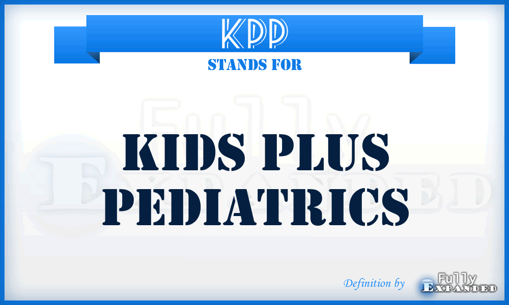 KPP - Kids Plus Pediatrics