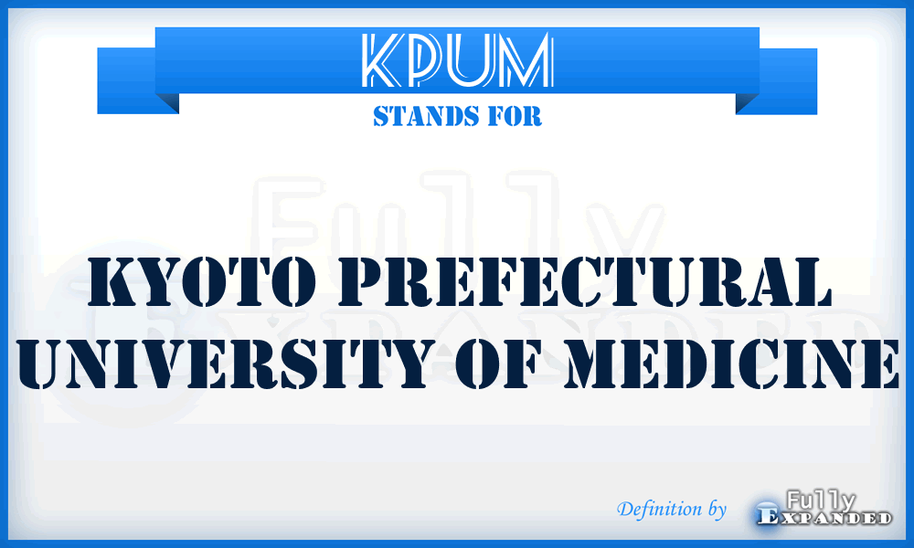 KPUM - Kyoto Prefectural University of Medicine