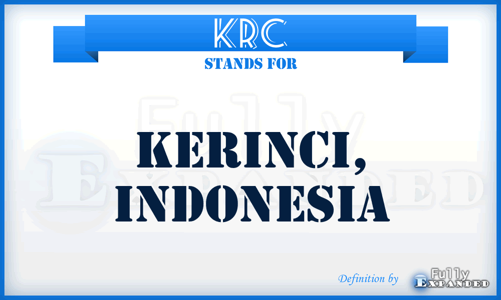 KRC - Kerinci, Indonesia