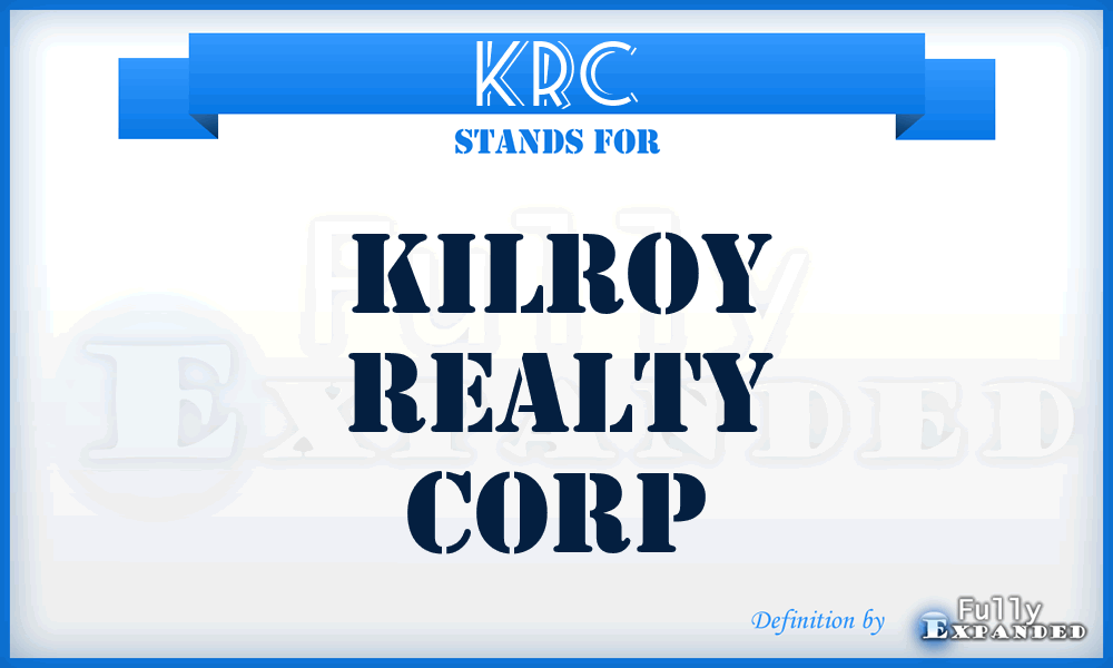 KRC - Kilroy Realty Corp