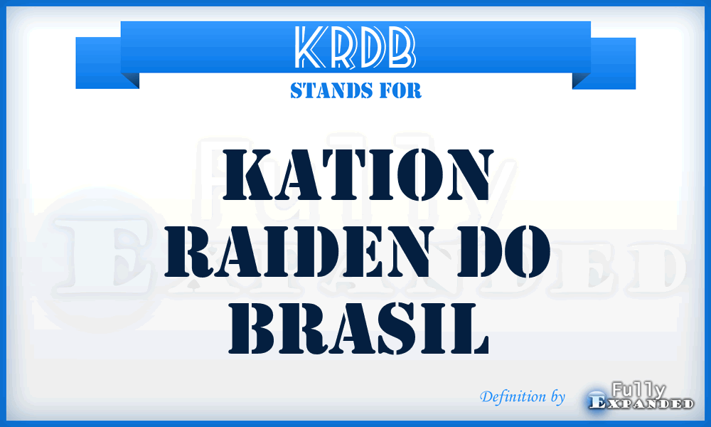 KRDB - Kation Raiden Do Brasil