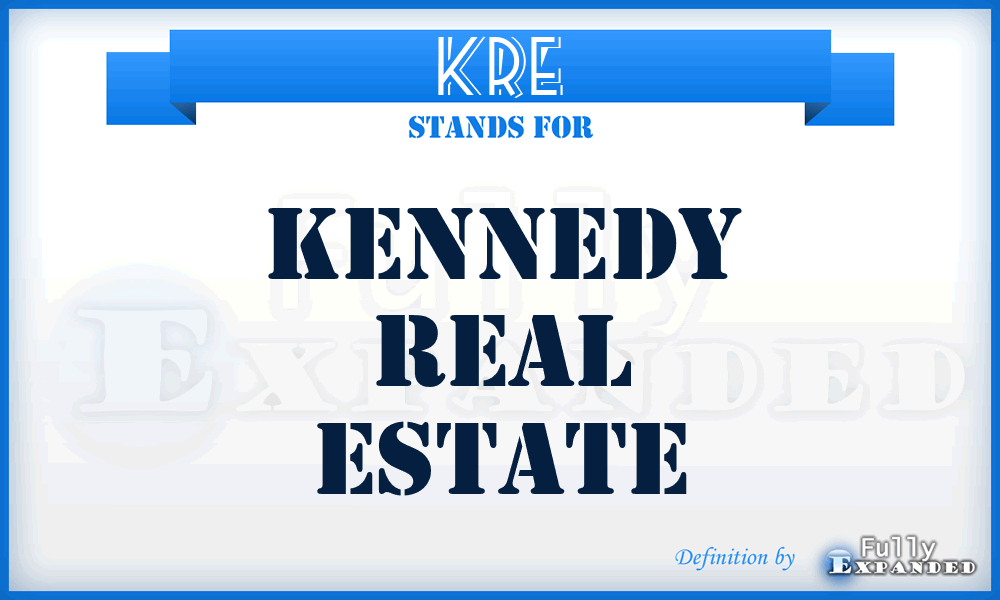 KRE - Kennedy Real Estate