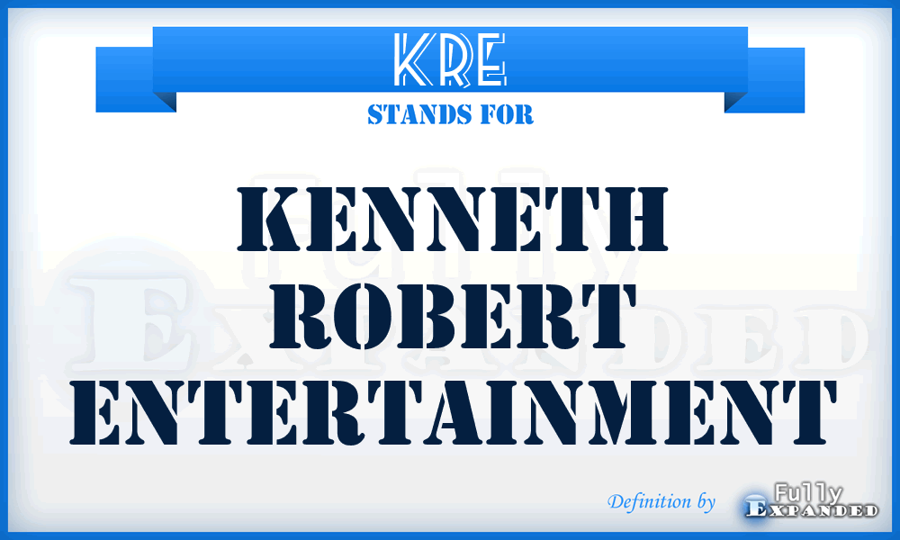 KRE - Kenneth Robert Entertainment