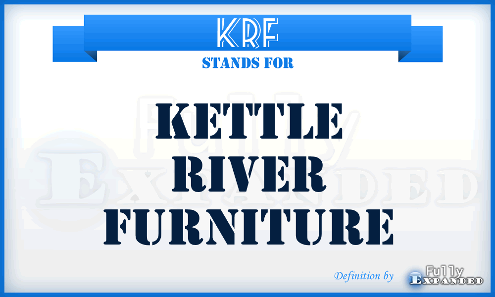 KRF - Kettle River Furniture