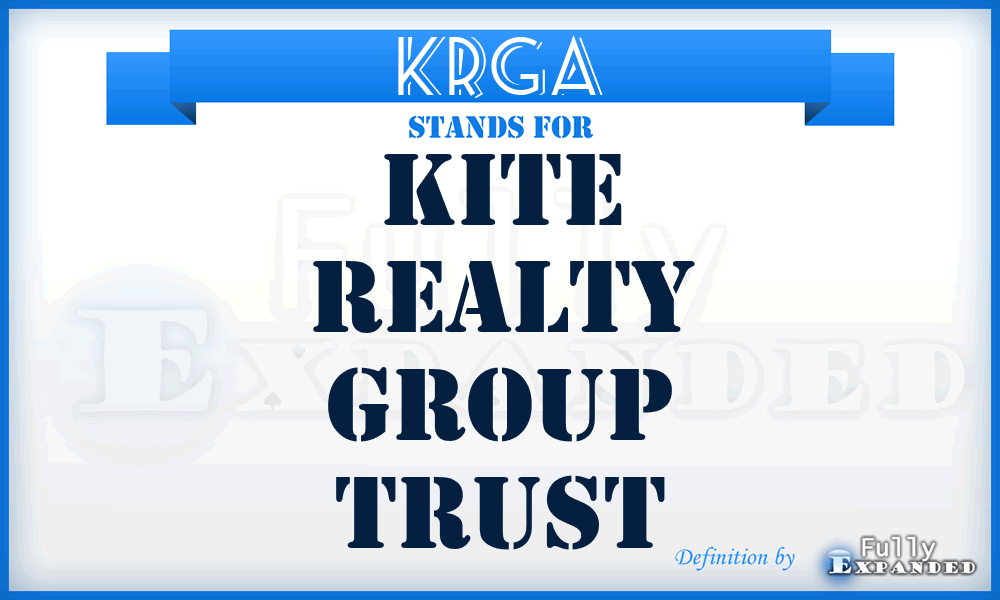 KRG^A - Kite Realty Group Trust