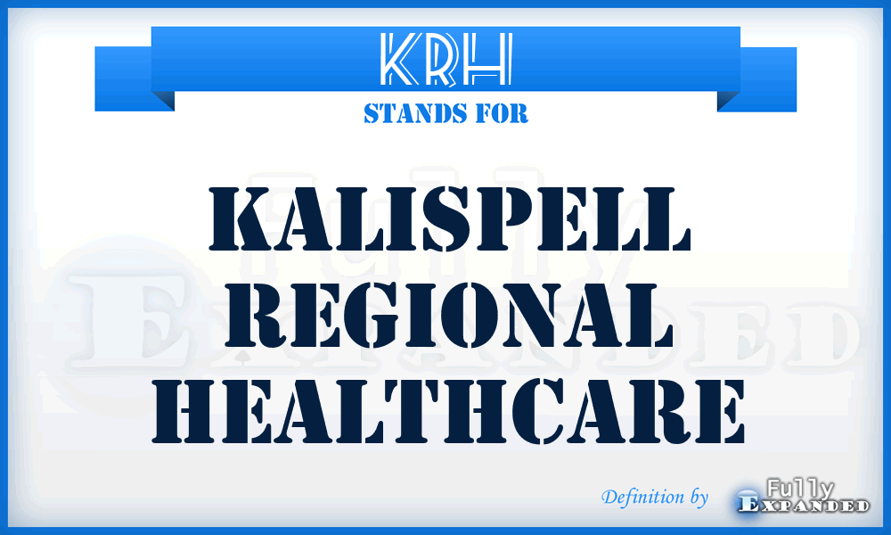 KRH - Kalispell Regional Healthcare