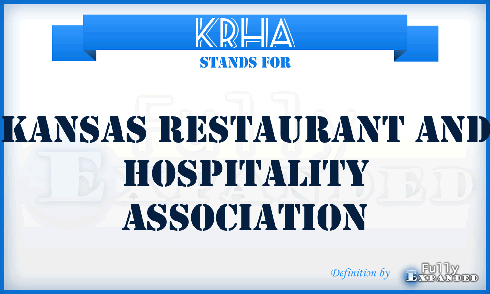 KRHA - Kansas Restaurant and Hospitality Association