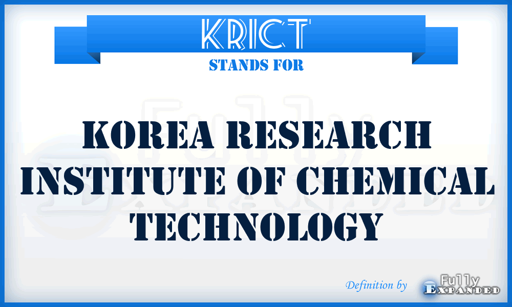 KRICT - Korea Research Institute of Chemical Technology