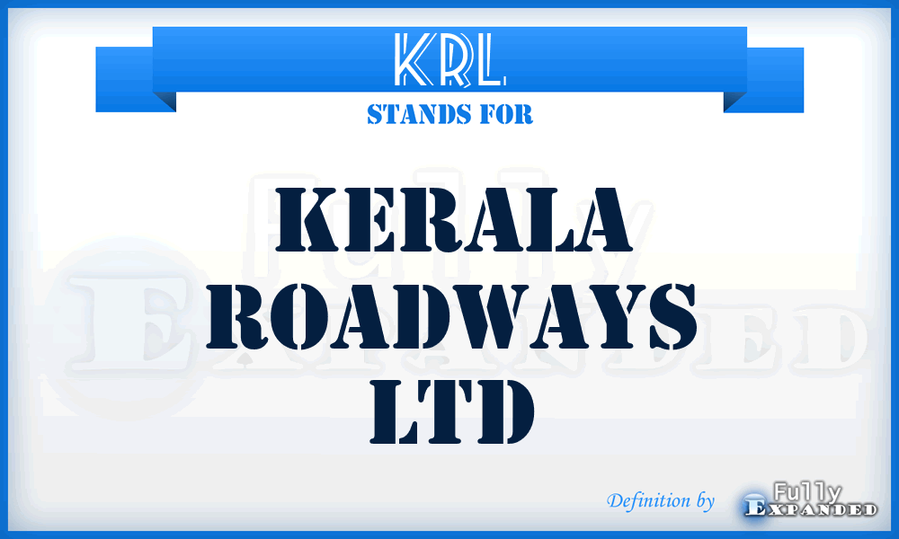 KRL - Kerala Roadways Ltd