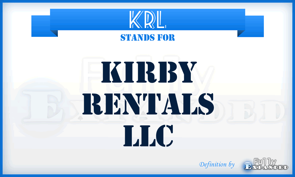 KRL - Kirby Rentals LLC