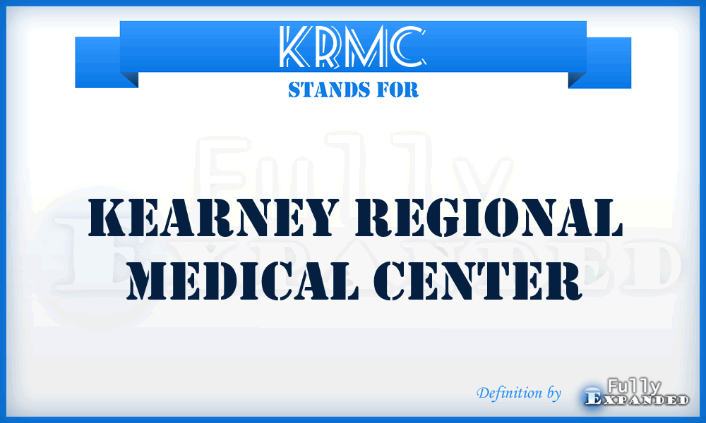 KRMC - Kearney Regional Medical Center