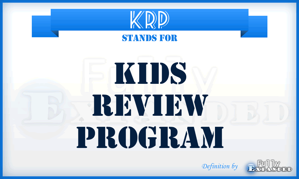 KRP - Kids Review Program