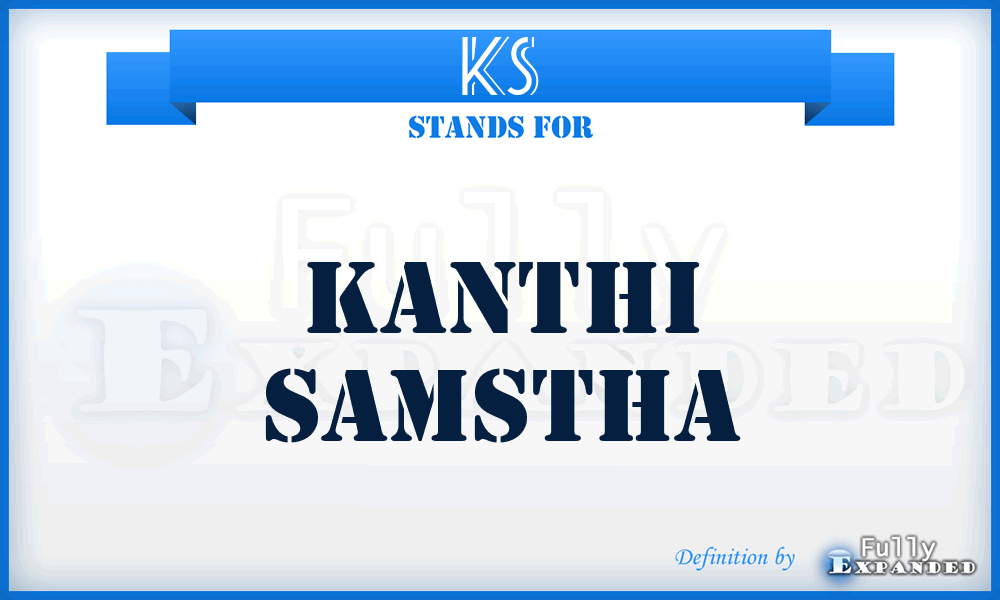 KS - Kanthi Samstha