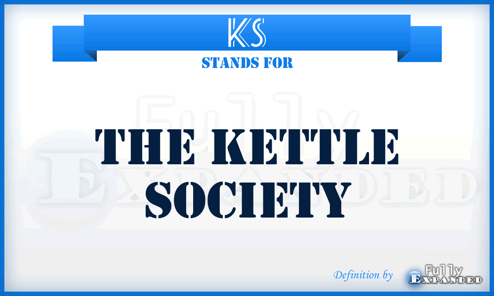 KS - The Kettle Society