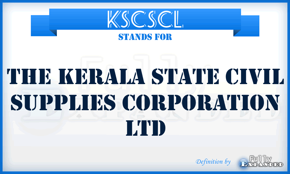 KSCSCL - The Kerala State Civil Supplies Corporation Ltd