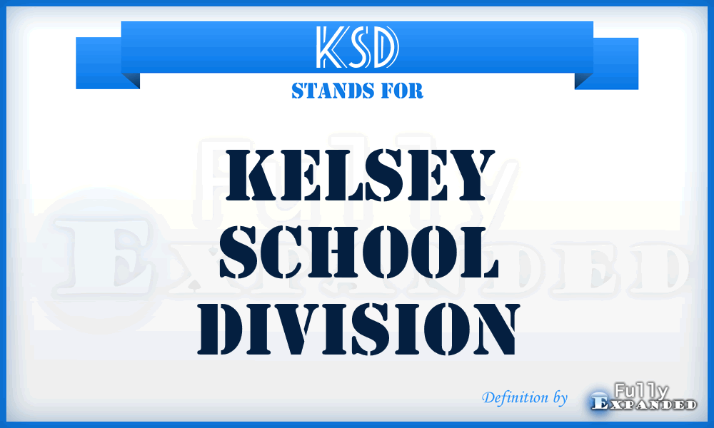 KSD - Kelsey School Division