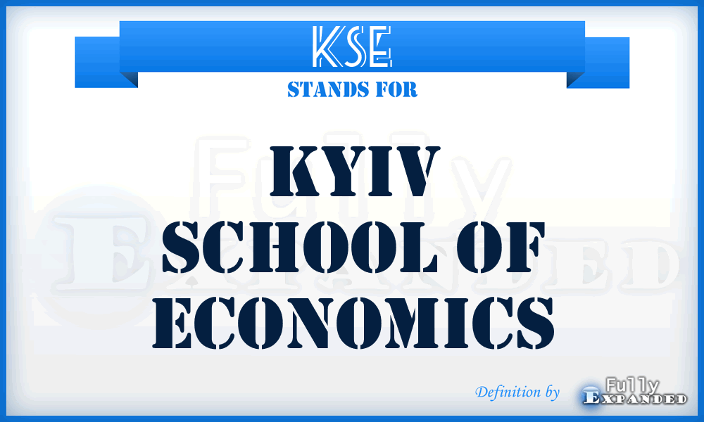 KSE - Kyiv School of Economics