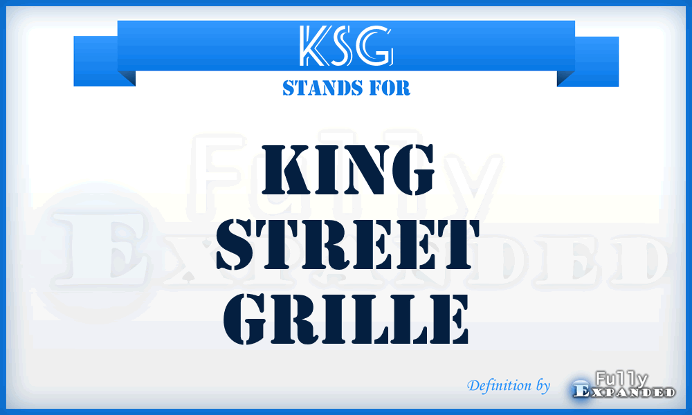 KSG - King Street Grille