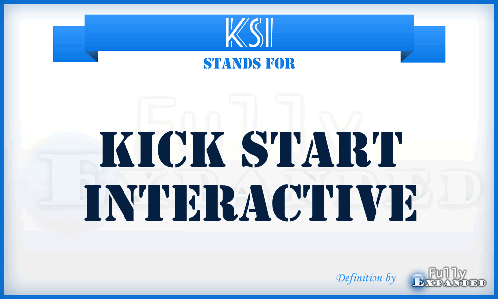 KSI - Kick Start Interactive