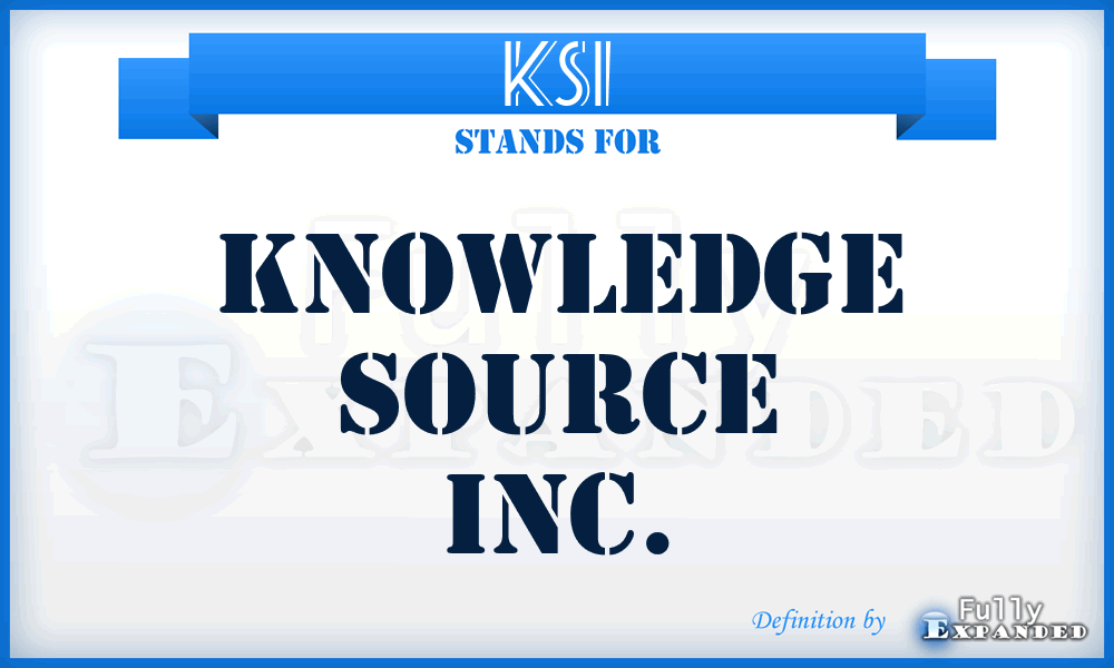 KSI - Knowledge Source Inc.