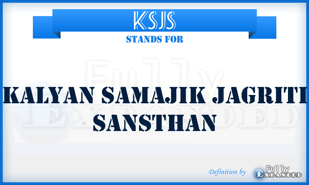 KSJS - Kalyan Samajik Jagriti Sansthan