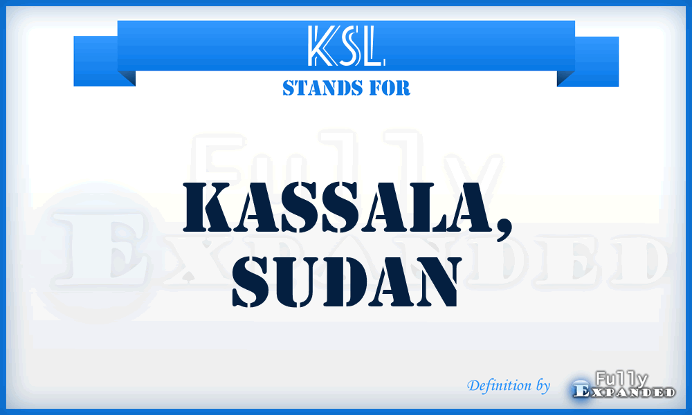 KSL - Kassala, Sudan