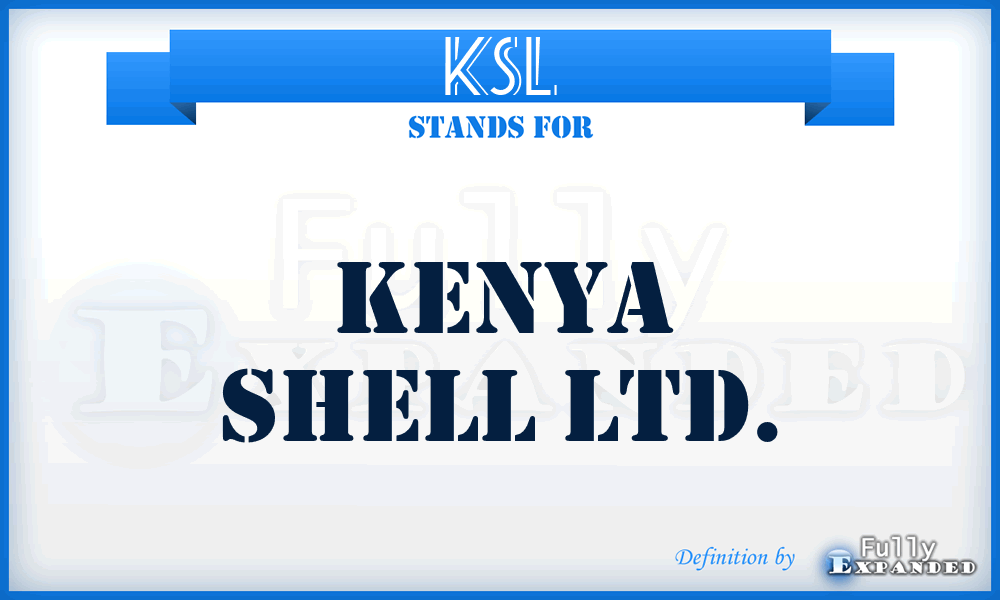 KSL - Kenya Shell Ltd.