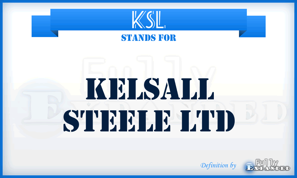 KSL - Kelsall Steele Ltd
