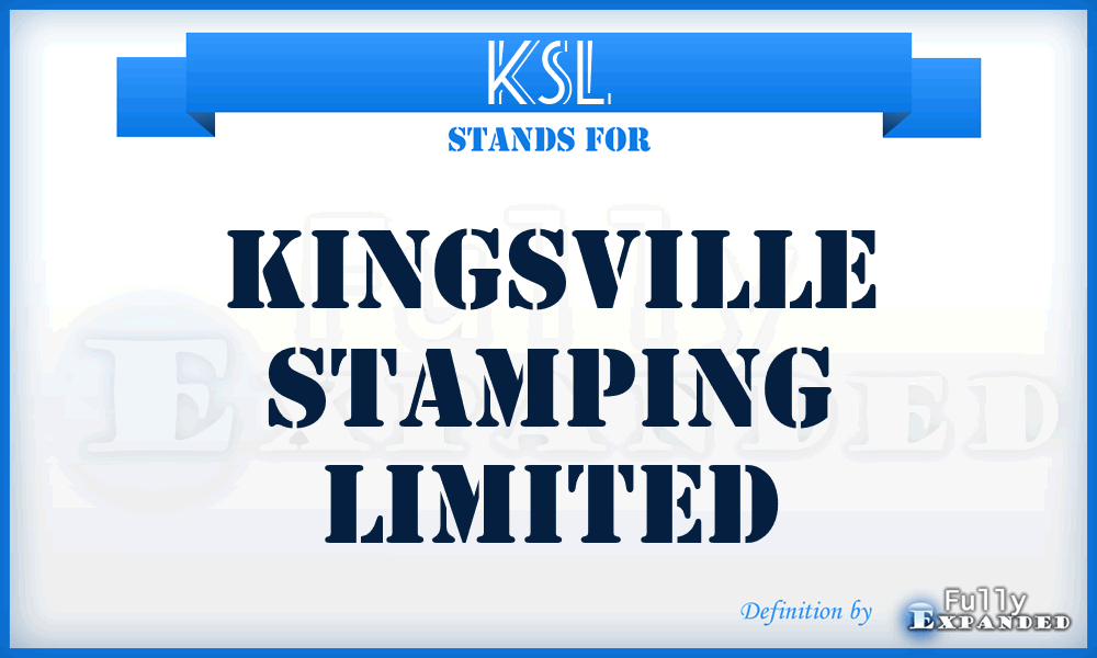 KSL - Kingsville Stamping Limited