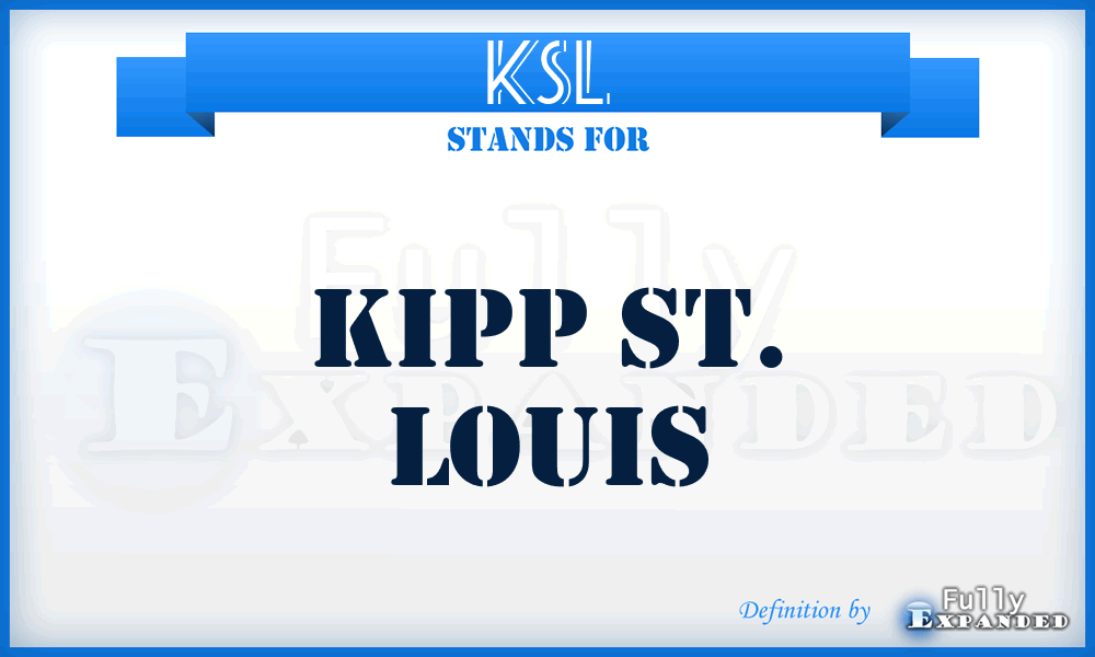 KSL - Kipp St. Louis