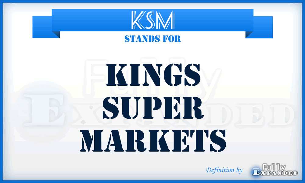 KSM - Kings Super Markets