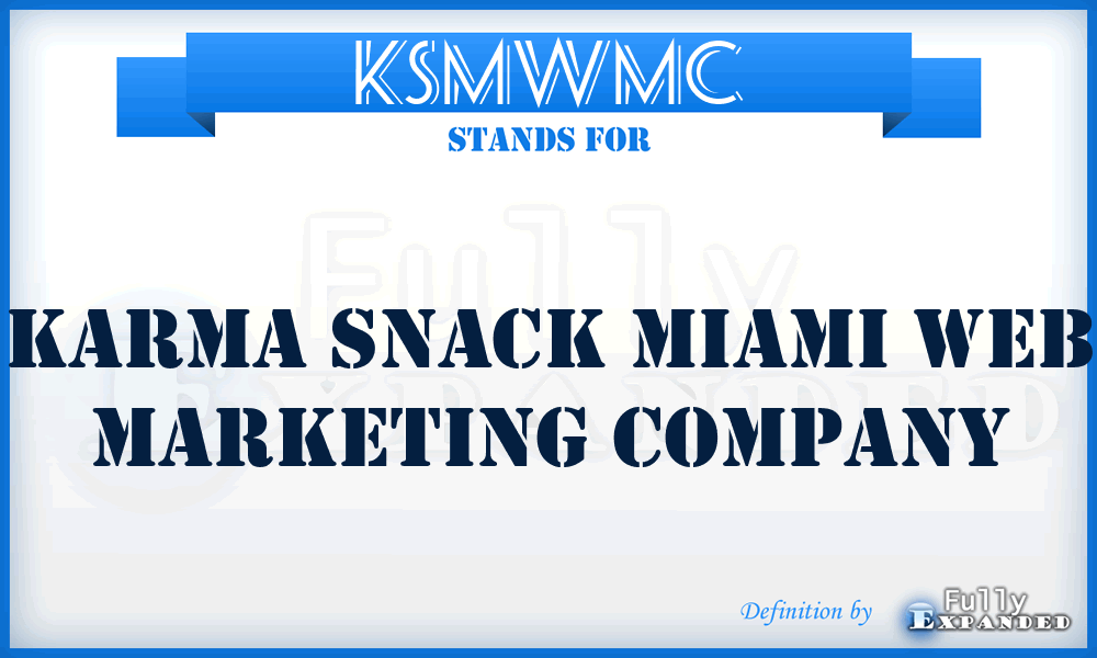 KSMWMC - Karma Snack Miami Web Marketing Company