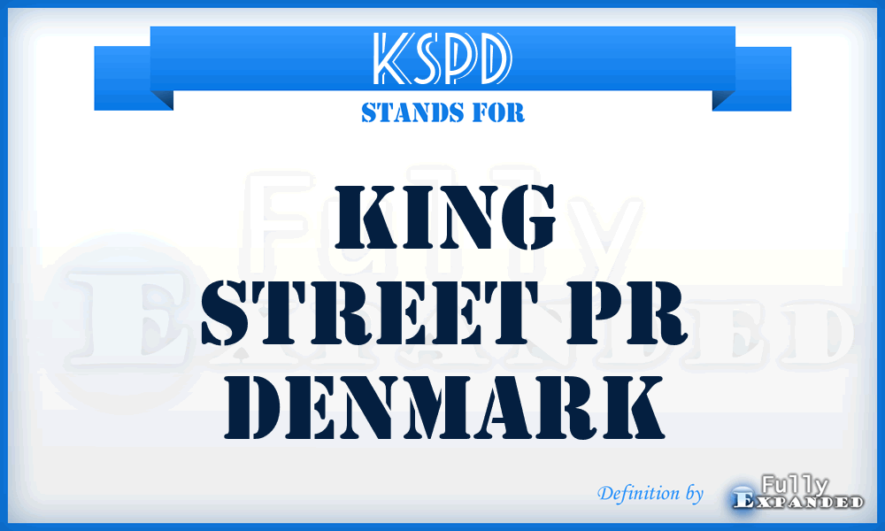 KSPD - King Street Pr Denmark
