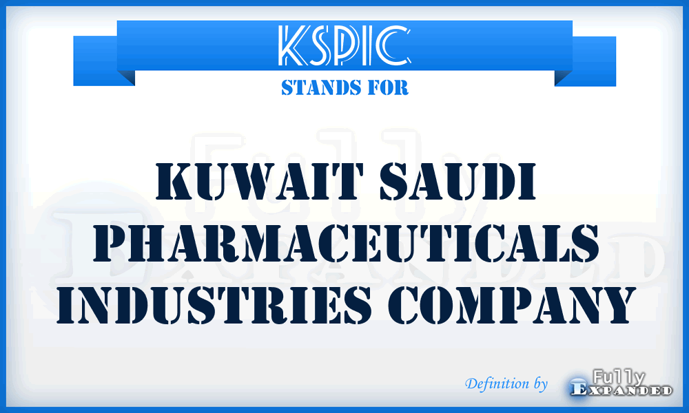 KSPIC - Kuwait Saudi Pharmaceuticals Industries Company