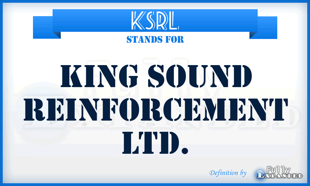 KSRL - King Sound Reinforcement Ltd.