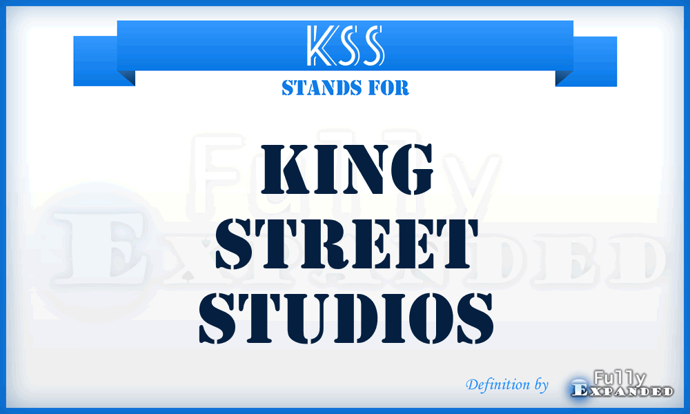 KSS - King Street Studios