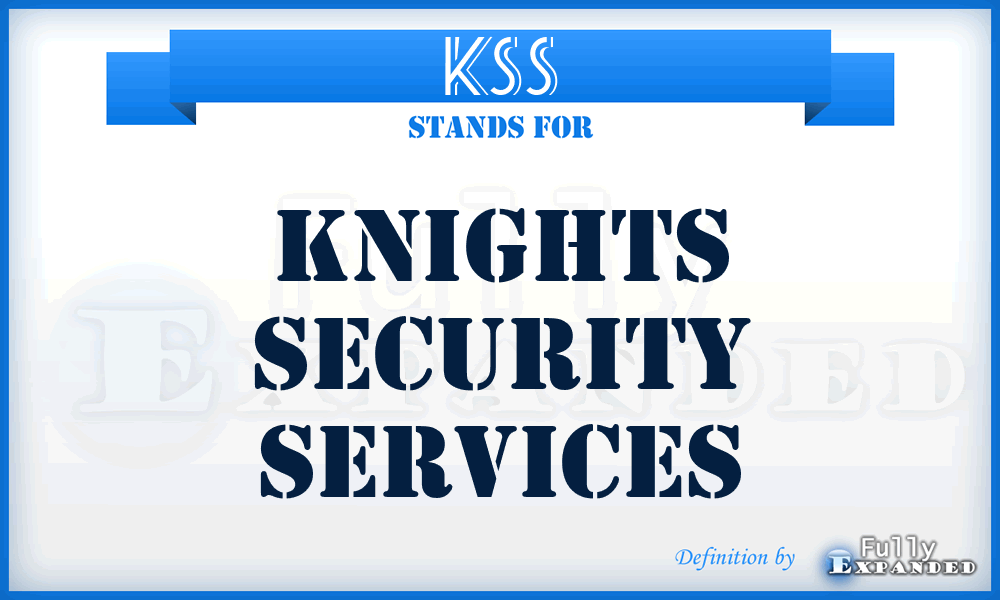 KSS - Knights Security Services