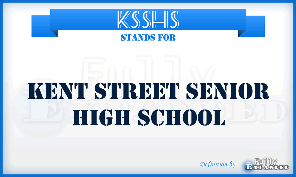 KSSHS - Kent Street Senior High School