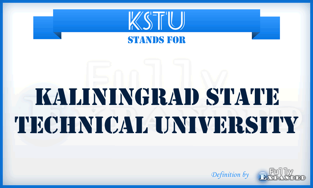 KSTU - Kaliningrad State Technical University