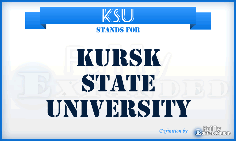 KSU - Kursk State University