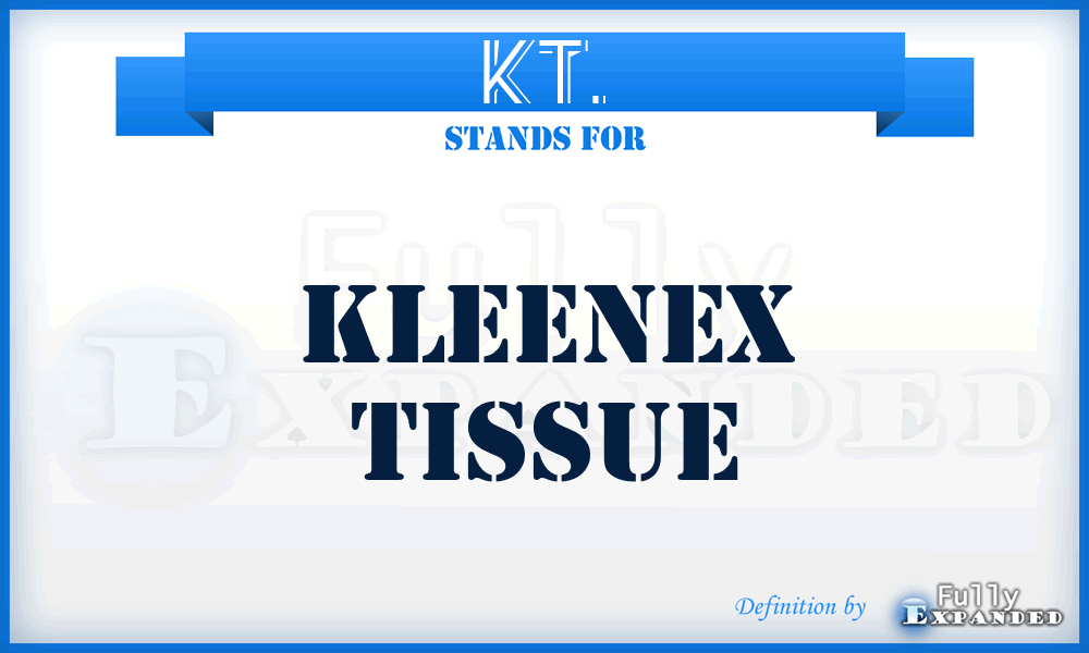 KT. - Kleenex Tissue