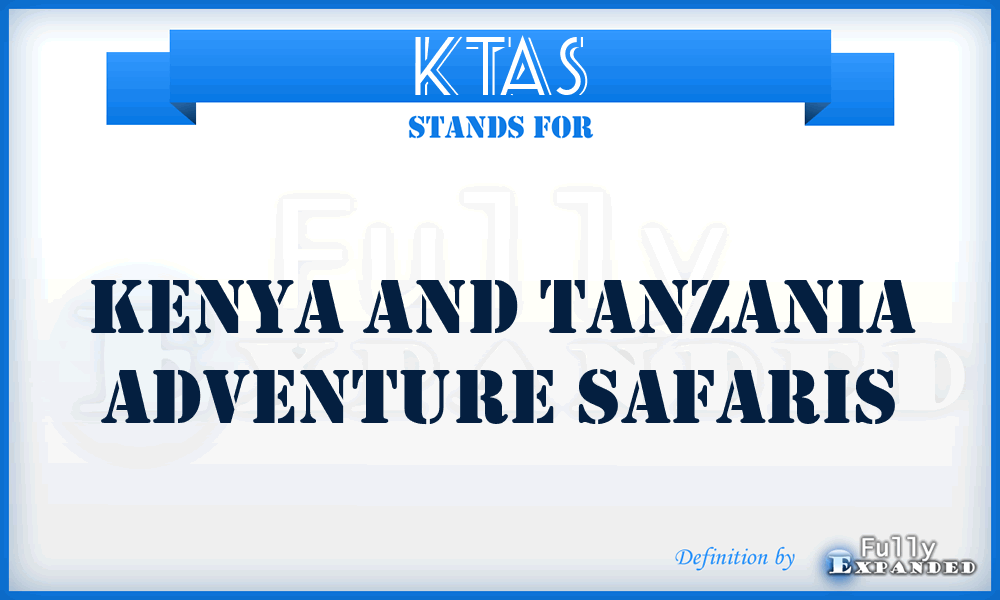 KTAS - Kenya and Tanzania Adventure Safaris